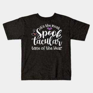 It’s The Most Spooktacular Time Of The Year Halloween Kids T-Shirt